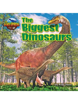 cover image of The Biggest Dinosaurs